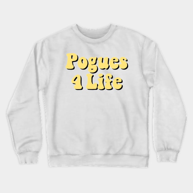 Pale Yellow Pogues 4 Life / P4L Crewneck Sweatshirt by cartershart